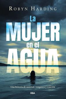 la mujer en el agua (ebook)-robyn harding-9788410983236
