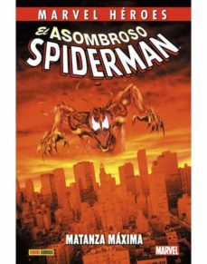 el asombroso spiderman: matanza maxima-9788411010436