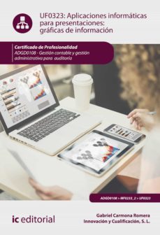 aplicaciones informaticas para presentaciones: graficas de informacion. adgd0108 (ebook)-gabriel carmona romera-9788411030236