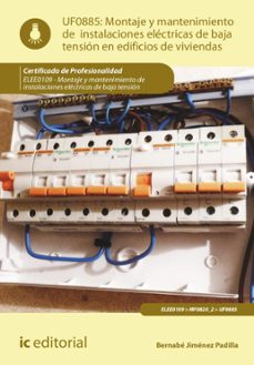 montaje y mantenimiento de instalaciones electricas de baja tension en edificios de viviendas. elee0109 (ebook)-9788411036436