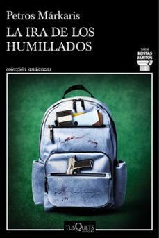 la ira de los humillados (serie kostas jaritos 16)-petros markaris-9788411076036