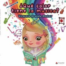 ¿que color tiene la musica?-virginia aranda muñoz-9788411156936
