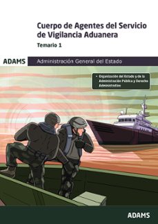 cuerpo de agentes del servicio de vigilancia aduanera. temario 1-9788411166836