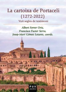 la cartoixa de portaceli (1272-2022) (ebook)-9788411182836