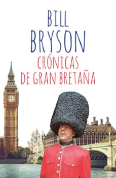 cronicas de gran bretaña-bill bryson-9788411321136