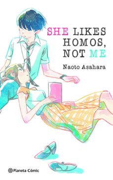 she likes homos, not me (novela)-naoto asahara-9788411403436