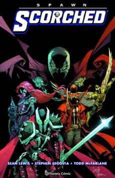 spawn: scorched nº 01 (ebook)-todd mcfarlane-sean lewis-stephen segovia-9788411408073