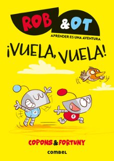 rob & ot 5: ¡vuela, vuela!-jaume copons-9788411582636