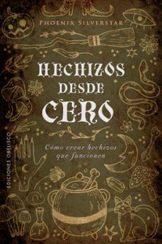 hechizos desde cero (ebook)-phoenix silverstar-9788411720236