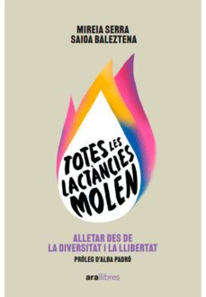 totes les lactàncies molen-mireia serra i vila-9788411730136