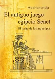 el antiguo juego egipcio senet-. medhananda-9788411748636