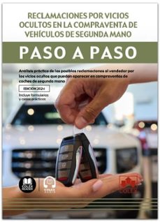 reclamaciones por vicios ocultos en la compraventa de vehicu analisis practico de las posibles reclamaciones al vendedor-departamento de documentacion iberley-9788411947336