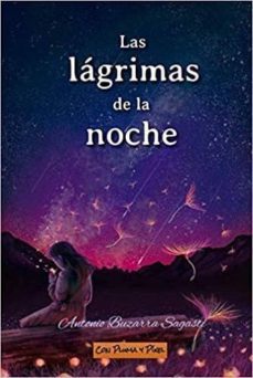 las lagrimas de la noche-antonio buzarra sagasti-9788412032536