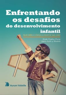 enfrentando os desafios do desenvolvimento infantil (ebook)-iñaki pastor pons-jara acin rivera-9788412247336