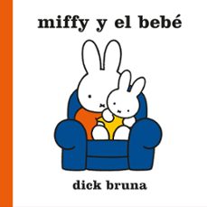 miffy y el bebe-dick bruna-9788412368536