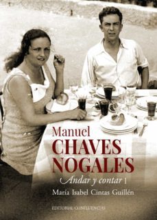 manuel chaves nogales (vol. i)-maria isabel cintas guillen-9788412420036