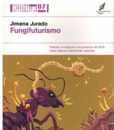 fungifuturismo-jimena jurado-9788412436136