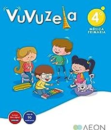 musica 4º educacion primaria vuvuzela + digital ed 2023-9788412508536