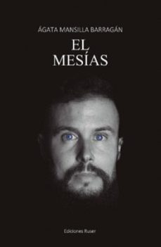 el mesias-agata mansilla barragan-9788412566536