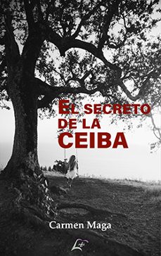 el secreto de la ceiba-carmen maga-9788412605136
