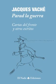 parad la guerra-jacques vache-9788412606836