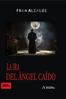 la ira del ángel caído-fran alcalde-9788412799736