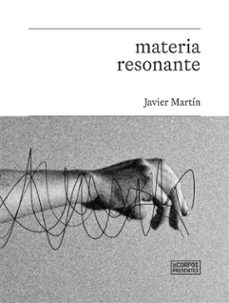 materia resonante (ebook)-javier martin-9788412889536