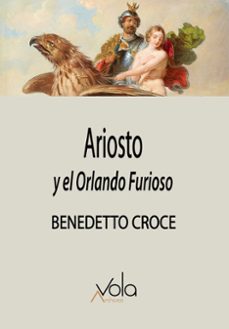 ariosto y el orlando furioso-benedetto croce-9788412913736