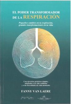 el poder transformador de la respiracion-fanny van laere-9788412994636