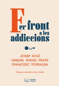 fer front a les addiccions-josep sole puig-9788413035536