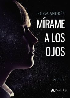 mírame a los ojos-olga andres-9788413045436