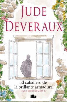 el caballero de la brillante armadura (la saga montgomery 10)-jude deveraux-9788413141336