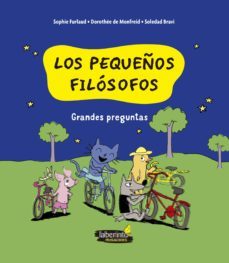 grandes preguntas - los pequeños filosofos-sophie furlaud-9788413301136