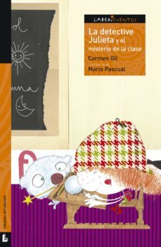 la detective julieta y el misterio de la clase (ebook)-carmen gil-9788413308036