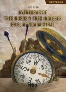 aventuras de tres rusos y tres ingleses en el africa austral-9788413378336