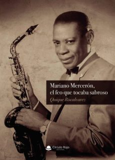 mariano mercerón, el feo que tocaba sabroso-9788413387536