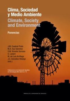 clima, sociedad y medio ambiente/climate, society and environment-s. m. vicente serrano-9788413401836