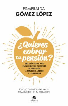¿quieres cobrar tu pension? (ebook)-esmeralda gomez lopez-9788413440736