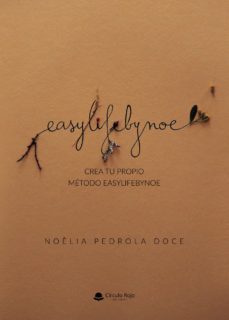 easylifebynoe. crea tu propio metodo easylifebynoe (ebook)-9788413508436