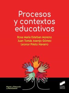 procesos y contextos educativo (ebook)-rosa maria esteban moreno-juan tomas asenjo gomez-leonor prieto navarro-9788413576336