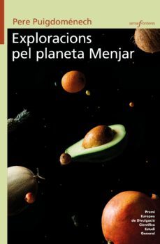 exploracions pel planeta menjar-pere puigdomenech-9788413580036