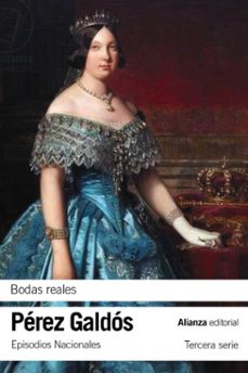 bodas reales-benito perez galdos-9788413624136