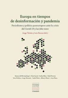 europa en tiempos de desinformacion y pandemia.-jorge tuñon-9788413690636