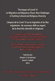 the impact of covid-19 on migration and migratory flows. new chal lenges in tackling cultural and religious diversity-fabio bajada-9788413698236