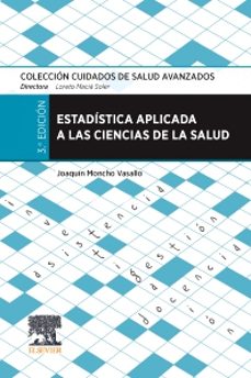 estadística aplicada a las ciencias de la salud-j. moncho-9788413829036