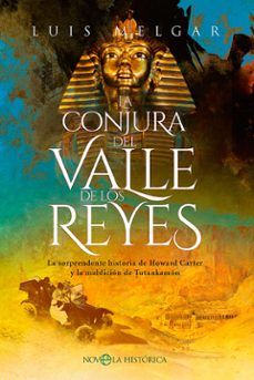 la conjura del valle de los reyes-9788413843636