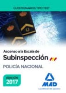 ascenso a la escala de subinspección de la policía nacional. cuestionarios tipo test-9788414207536