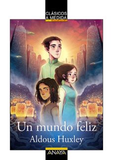 un mundo feliz (clasicos a medida)-9788414341636