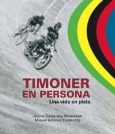 timoner en persona: una vida en pista-9788415021636