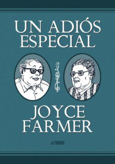 un adios especial-joyce farmer-9788415163336